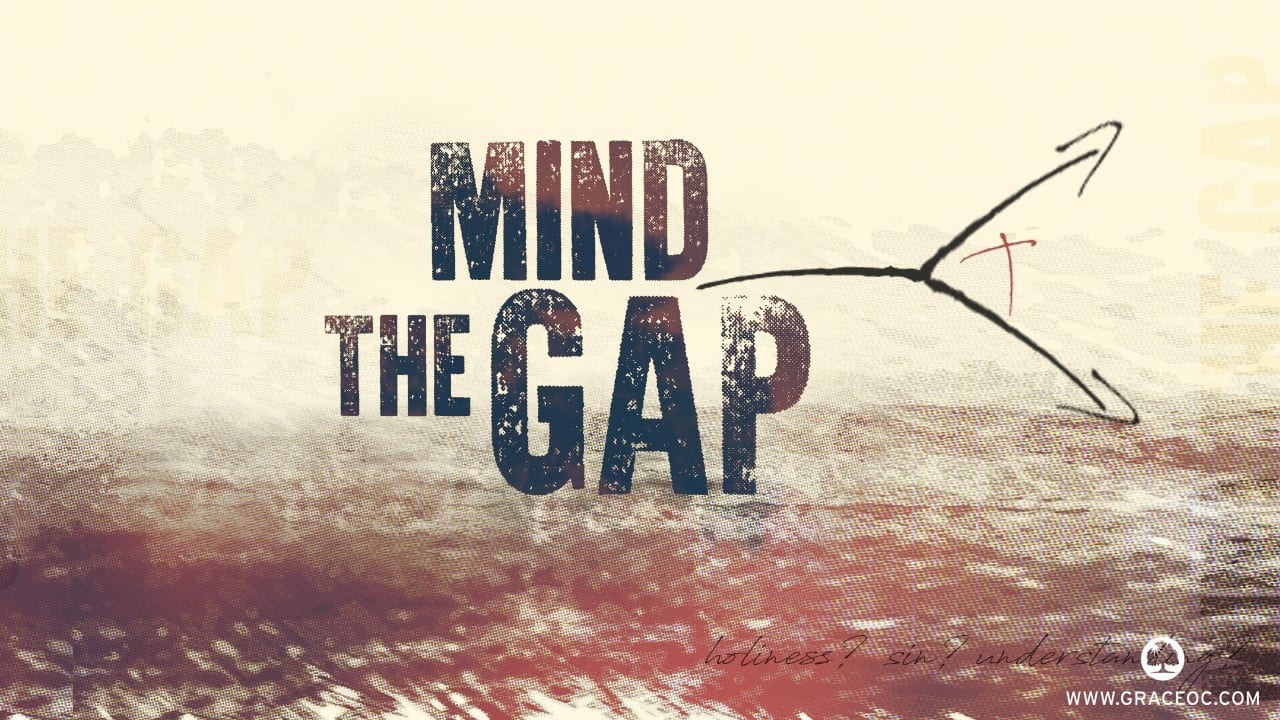 Mind the gap